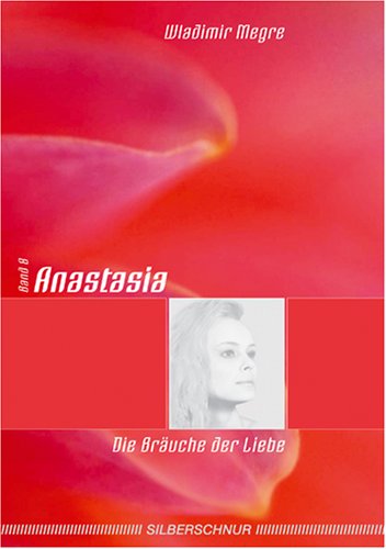  - Anastasia - Die Bräuche der Liebe