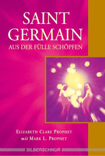  - Saint Germain - Aus der Fülle schöpfen