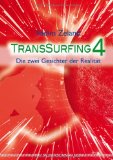  - Transsurfing - Die Steuerung des Bewusstseins