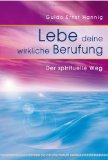  - Berufung finden und leben: Lebensplanung für Frauen