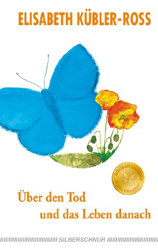- Über den Tod und das Leben danach: Jubiläumsausgabe