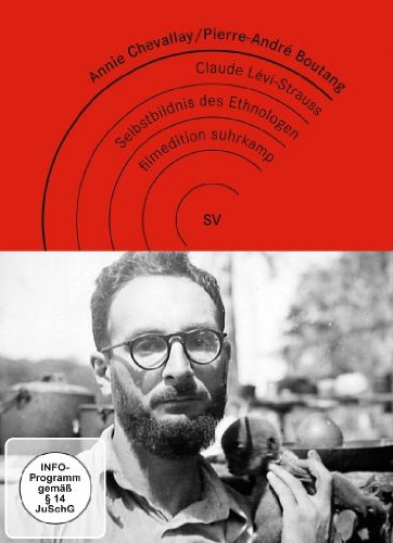 - Claude Levi-Strauss - Selbstbild des Ethnologen