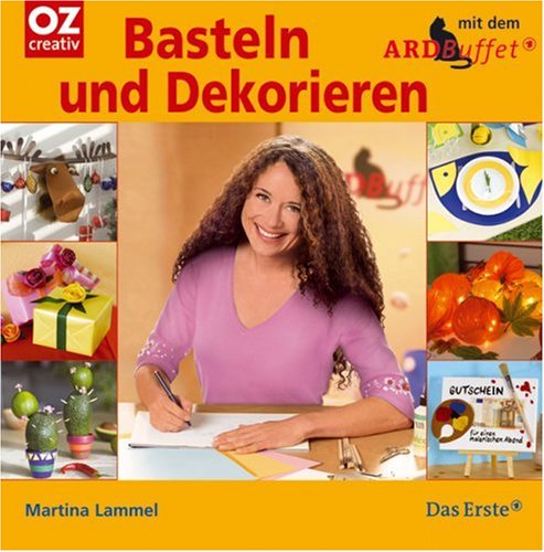  - Basteln und Dekorieren mit dem ARD-Buffet