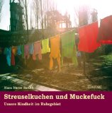  - Blagen - Kinderjahre im Revier: Fotos und Geschichten von damals