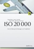  - Managementsysteme für IT-Serviceorganisationen: Entwicklung und Umsetzung mit EFQM, COBIT, ISO 20000, ITIL