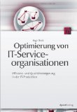  - Management von Service Level Agreements: Methodische Grundlagen und Praxislösungen mit COBIT, ISO 20000 und ITIL