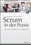  - Agiles Coaching: Praxis-Handbuch für ScrumMaster, Teamleiter und Projektmanager in der agilen Software-Entwicklung
