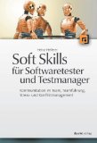  - Testen in Scrum-Projekten: Leitfaden für Softwarequalität in der agilen Welt: Leitfaden für Softwarenqualität in der agilen Welt