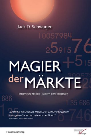 - Magier der Märkte. Interviews mit Top-Tradern der Finanzwelt