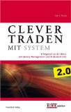 - Magier der Märkte. Interviews mit Top-Tradern der Finanzwelt