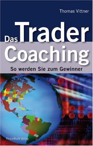 - Das Trader Coaching: So werden Sie zum Gewinner