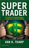  - Clever traden mit System: Erfolgreich an der Börse  mit Money Management und Risikokontrolle