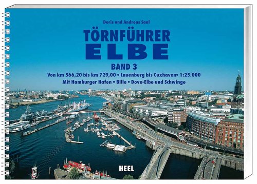  - Törnführer Elbe, Band 3: Von km 568,00 bis km 729,00. Lauenburg bis Cuxhaven
