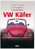  - VW Käfer: 1953-1978 (Schrader-Typen-Chronik)