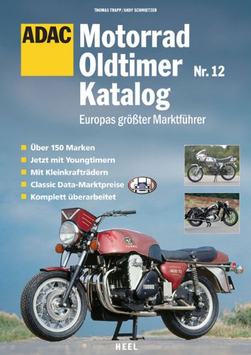  - ADAC Motorrad Oldtimer Katalog 12: Europas größter Marktführer