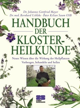  - Handbuch der Klosterheilkunde