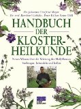  - Das große Buch der Klosterheilkunde