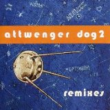 Attwnger - Dog 2 - remixes