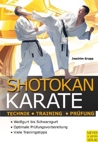  - Shotokan Karate: Technik - Training - Prüfung