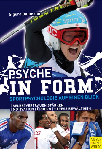 - Psyche in Form: Sportpsychologie auf einen Blick