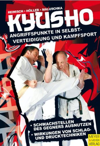- Kyusho: Angriffspunkte in Selbstverteidigung und Kampfsport