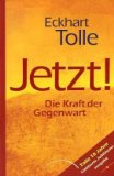 Tolle, Eckhart - Eine neue Erde: Bewusstseinssprung anstelle von Selbstzerstörung