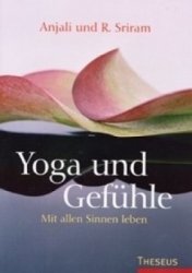 - Yoga und Gefühle: Mit allen Sinnen leben