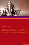  - Wünsche dir alles, erwarte nichts und werde reich beschenkt: Indische Philosophie für ein erfülltes Leben (GU Text-Ratgeber)