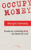 Kennedy, Margrit - Geld ohne Zinsen und Inflation: Ein Tauschmittel, das jedem dient