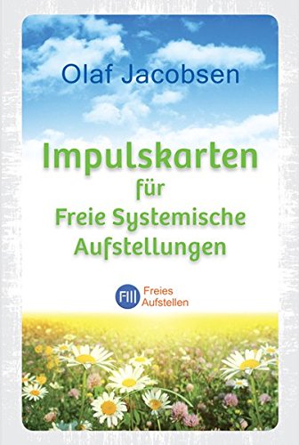  - Impulskarten für Freie Systemische Aufstellungen