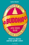  - Yoga für den Körper - Buddha für den Geist