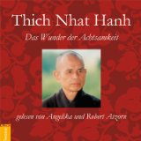Nhat Hanh , Thich - Das Wunder des bewussten Atmens (gelesen von Robert Atzorn)