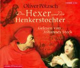  - Die Henkerstochter und der König der Bettler, 6 CDs (TARGET - mitten ins Ohr): Teil 3 drei Saga