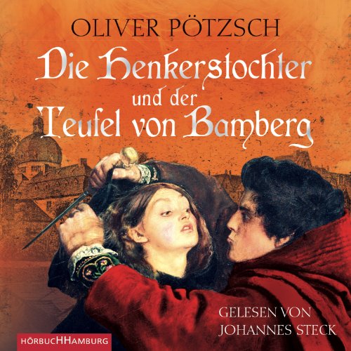 - Die Henkerstochter und der Teufel von Bamberg: 6 CDs