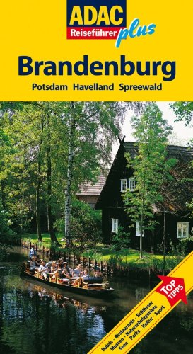 ADAC Reiseführer plus - Brandenburg und Potsdam. Mit Stadtplan