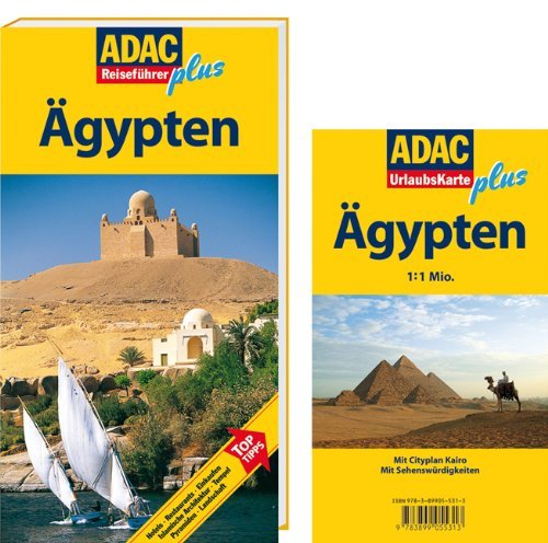  - ADAC Reiseführer plus Ägypten: Mit extra Karte zum Herausnehmen: TopTipps: Hotels, Restaurants, Einkaufen, Islamische Architektur, Tempel, Pyramiden, Landschaft