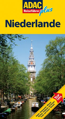 - ADAC Reiseführer plus Niederlande: Mit extra Karte zum Herausnehmen: TopTipps: Hotels, Restaurants, Museen, Kirchen, Schlösser und Burgen, Feste und Feiern, Strände