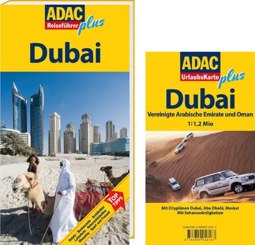 - ADAC Reiseführer plus Dubai: Mit extra Karte zum Herausnehmen: Vereinigte Arabische Emirate und Oman