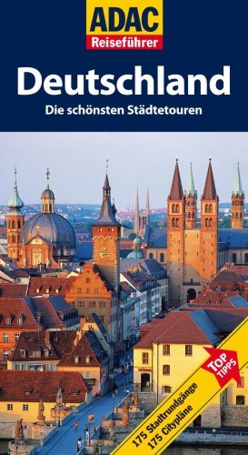  - ADAC Reiseführer Deutschland. Städtetouren
