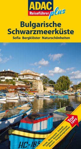  - ADAC Reiseführer plus Bulgarische Schwarzmeerküste: Mit extra Karte zum Herausnehmen