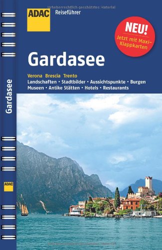  - ADAC Reiseführer Gardasee: Verona - Brescia - Trento