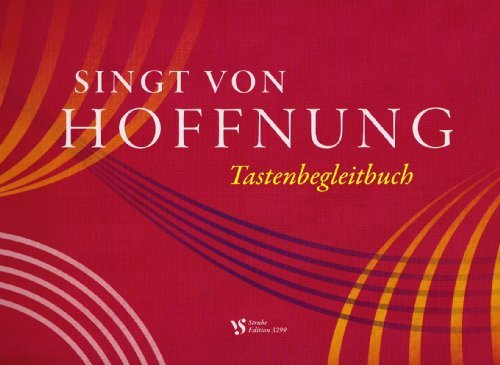  - Singt von Hoffnung, Das Tastenbegleitbuch
