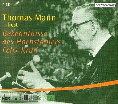  - Bekenntnisse des Hochstaplers Felix Krull