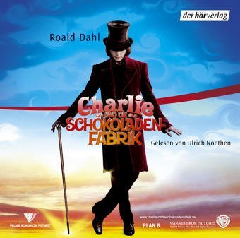  - Charlie und die Schokoladenfabrik. 3 CDs