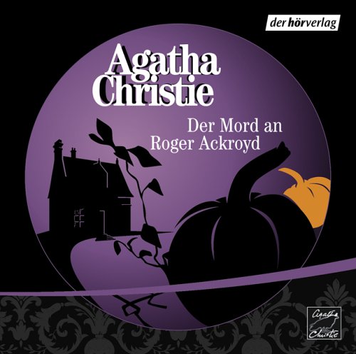 - Der Mord an Roger Ackroyd. 3 CDs