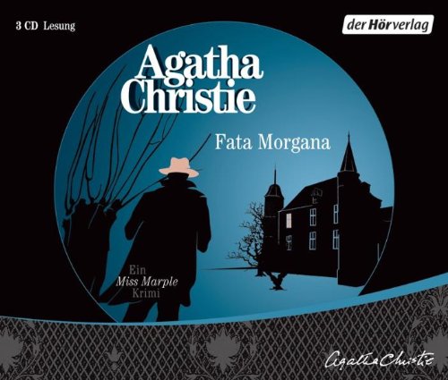 Christie , Agatha - Fata Morgana - Ein Miss Marple Krimi