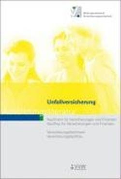  - Unfallversicherung: Ausbildungsliteratur