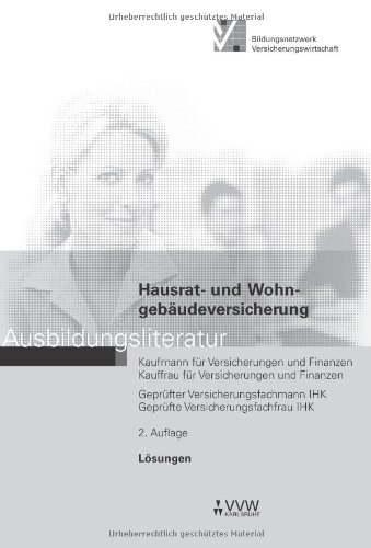 - Lösungen Hausrat- und Wohngebäudeversicherung: Ausbildungsliteratur