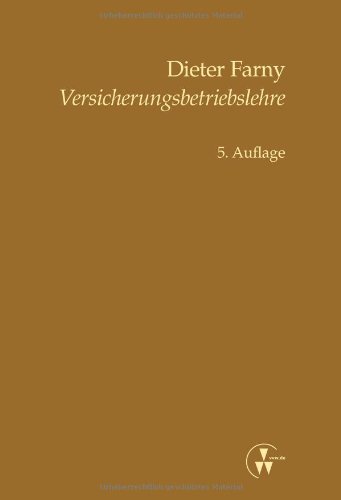  - Versicherungsbetriebslehre
