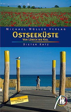 - Ostseeküste - von Lübeck bis Kiel: Reisehandbuch mit vielen praktischen Tipps